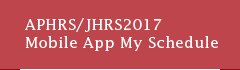 APHRS/JHRS2017 Mobile App My Schedule