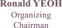 Ronald　YEOH　Organizing　Chairman