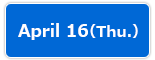 April 16(Thu.)