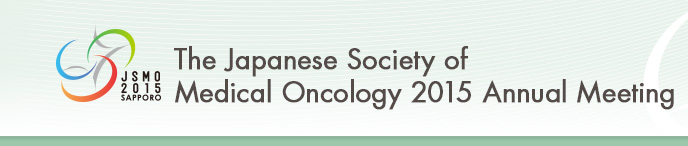 The Japanese Society of Medical Oncology 2015 Annual Meeting