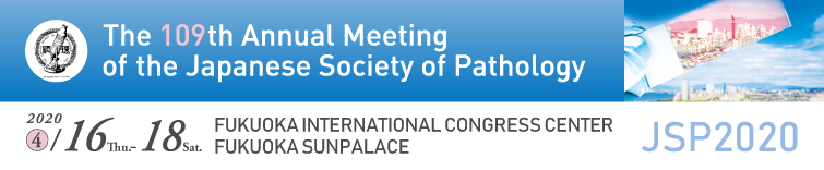 The 109th Annual Meeting of the Japanese Society of Pathology