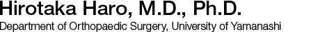Hirotaka Haro, M.D., Ph.D. (Department of Orthopaedic Surgery, University of Yamanashi)