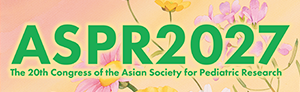 The 20th Congress of the Asian Society for Pediatric Research (ASPR2027)