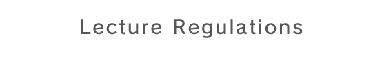 Lecture Regulations