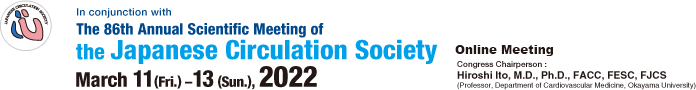 The 86th Annual Scientific Meeting of the Japanese Circulation Society