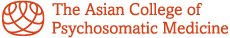 The Asian College of Psychosomatic Medicine