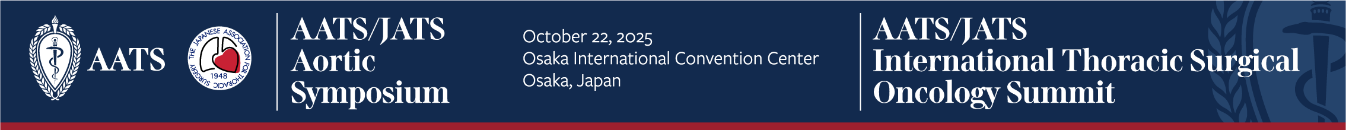 AATS／AATS/JATS Aortic Symposium／Octover 22, 2025／Osaka International Convention Center／Osaka, Japan