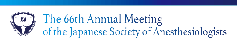 The 66th Annual Meeting of the Japanese Society of Anesthesiologists