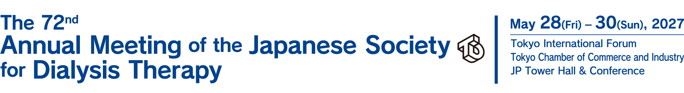 The 72nd Annual Meeting of the Japanese Society for Dialysis Therapy