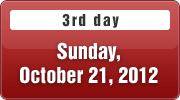 [3rd day] Sunday, October 21, 2012