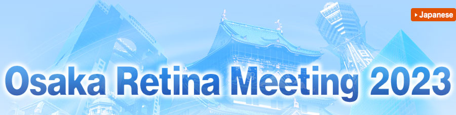 Osaka Retina Meeting 2023