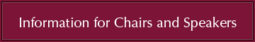 Information for Chairs and Speakers
